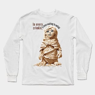 Crinkly mummy Long Sleeve T-Shirt